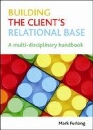 Building the client's relational base