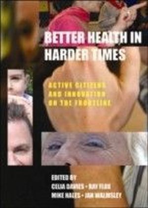 Better health in harder times