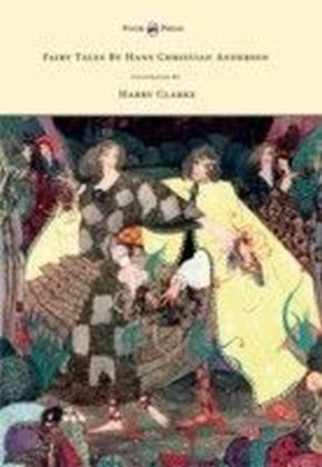 Fairy Tales By Hans Christian Andersen Illustrated By Harry Clarke