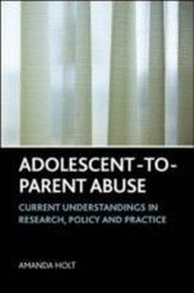 Adolescent-to-parent abuse