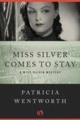Miss Silver Comes to Stay
