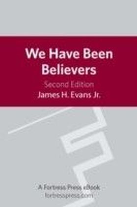 We Have Been Believers