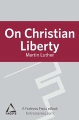 On Christian Liberty