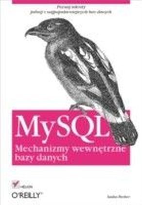 MySQL. Mechanizmy wewnetrzne bazy danych