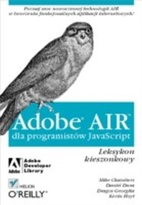 Adobe AIR dla programistow JavaScript. Leksykon kieszonkowy