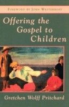 Offering the Gospel to Children main product photo