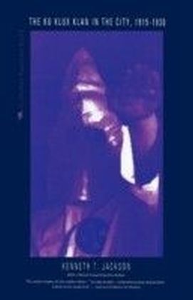 Ku Klux Klan in the City, 1915-1930 main product photo