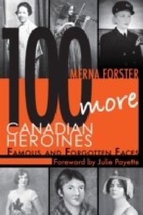 100 More Canadian Heroines main product photo