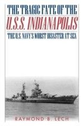Tragic Fate of the U.S.S. Indianapolis