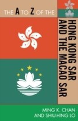 A to Z of the Hong Kong SAR and the Macao SAR