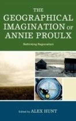 Geographical Imagination of Annie Proulx main product photo