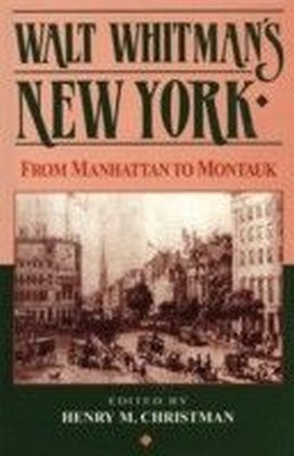 Walt Whitman's New York