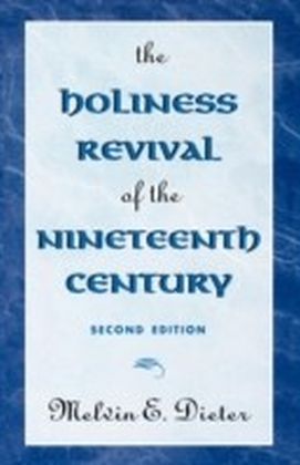 Holiness Revival of the Nineteenth Century
