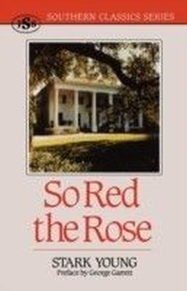 So Red the Rose