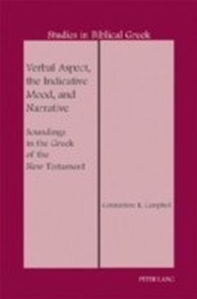 Verbal Aspect, the Indicative Mood, and Narrative
