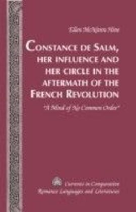 Constance de Salm, Her Influence and Her Circle in the Aftermath of the French Revolution
