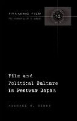 Film and Political Culture in Postwar Japan
