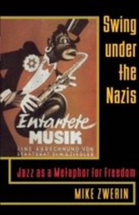 Swing Under the Nazis