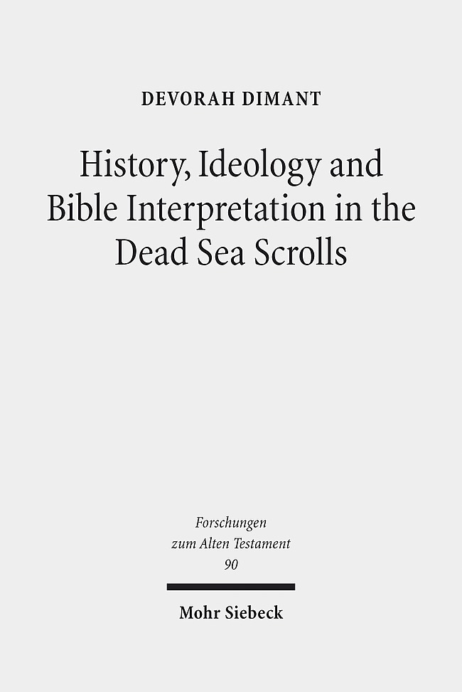 History, Ideology and Bible Interpretation in the Dead Sea Scrolls main product photo