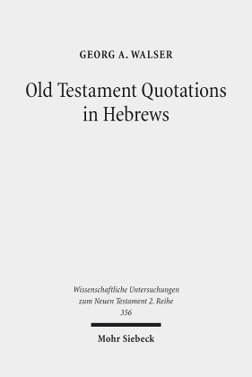Old Testament Quotations in Hebrews