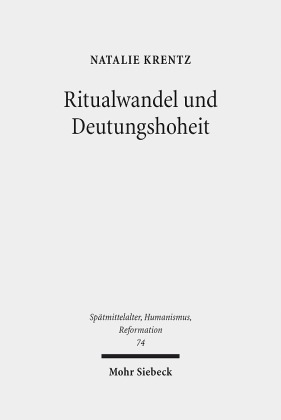 Ritualwandel und Deutungshoheit