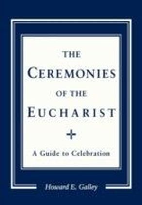 Ceremonies of the Eucharist
