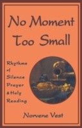 No Moment Too Small