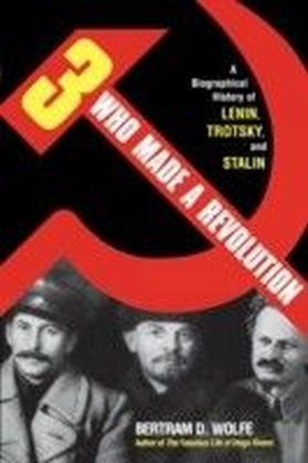 Three Who Made a Revolution