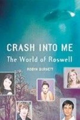 CRASH INTO ME