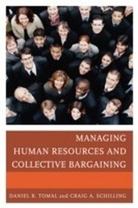 Managing Human Resources and Collective Bargaining