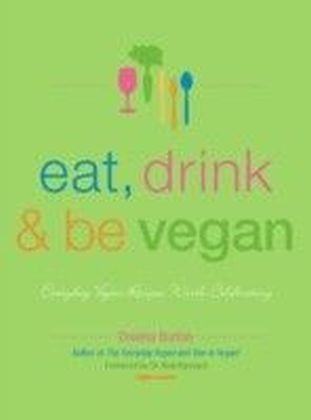 Eat, Drink & Be Vegan