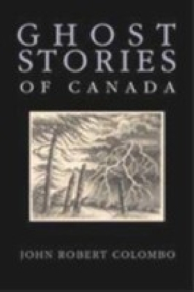 Ghost Stories of Canada