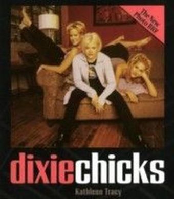 DIXIE CHICKS