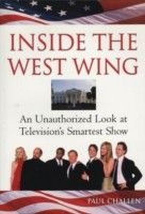 INSIDE THE WEST WING