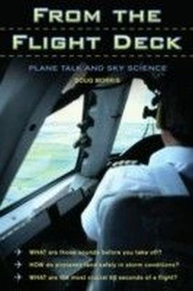 FROM THE FLIGHT DECK