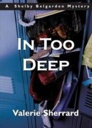 In Too Deep
