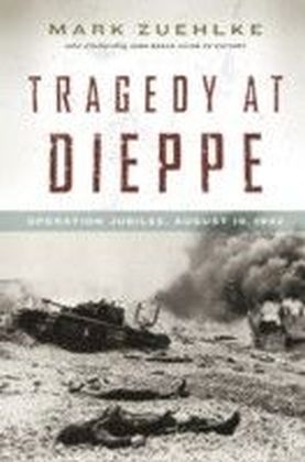 Tragedy at Dieppe