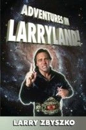 Adventures In Larryland