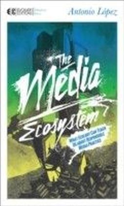 Media Ecosystem