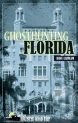 Ghosthunting Florida