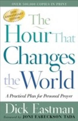 The Hour That Changes the World