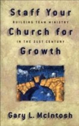 Staff Your Church for Growth