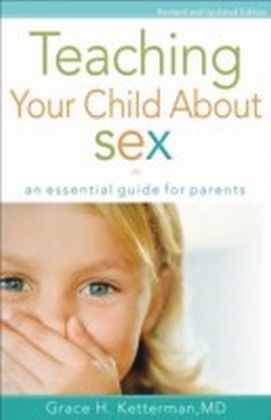 Teaching Your Child about Sex