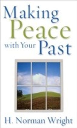 Making Peace with Your Past