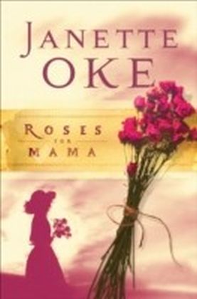 Roses for Mama