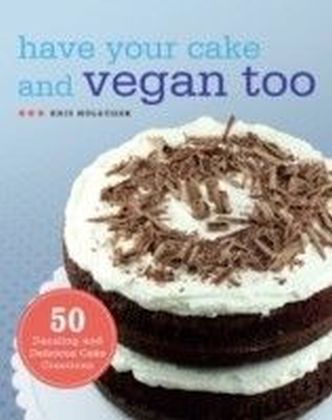 Have Your Cake and Vegan Too