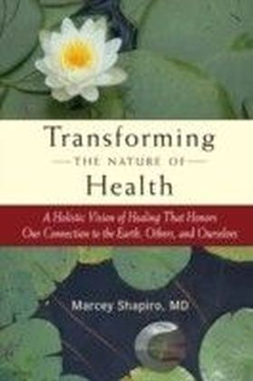 Transforming the Nature of Health main product photo