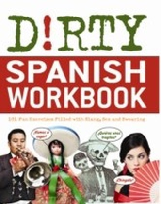 Dirty Spanish Workbook