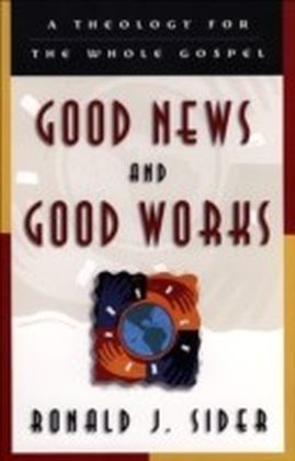 Good News and Good Works