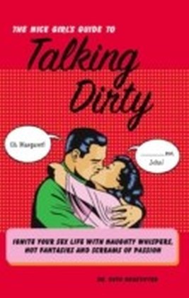 Nice Girl's Guide to Talking Dirty
